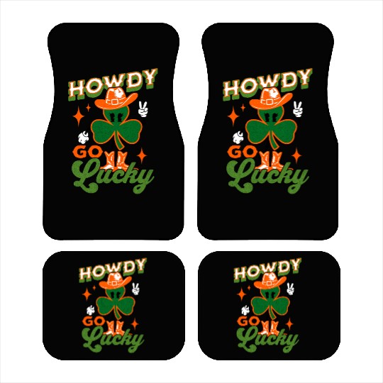 Howdy Go Lucky Funny Saint Patrick's Day Western Car Mats