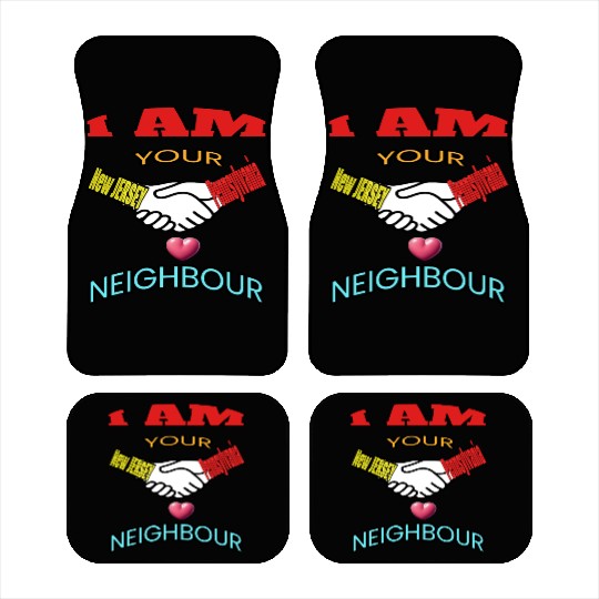 I AM YOUR NEIGHOUR NEW JERSEY AND PENNSYLVANIA Car Mats