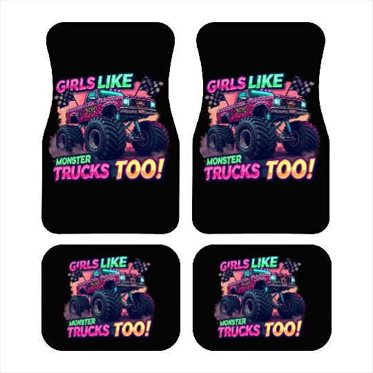 Girls Love Monster Trucks Design Car Mats