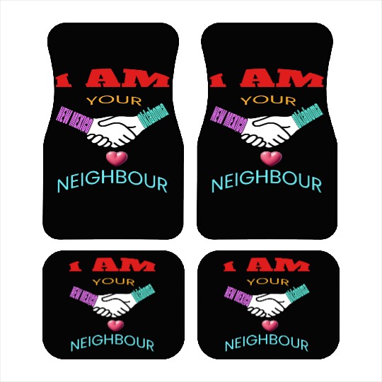 I AM YOUR NEIGHOUR NEW MEXICO AND OKLAHOMA Car Mats
