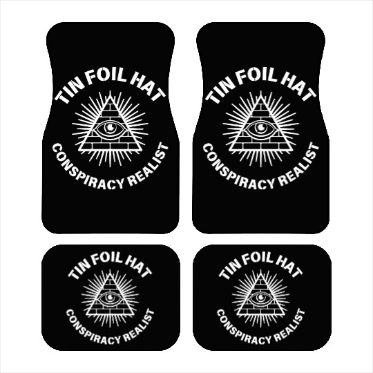 Tin Foil Hat Conspiracy Realist Car Mats