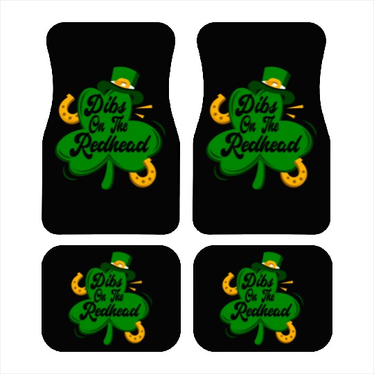 Dibs On The Redhead Funny St Patricks Day Drinking Car Mats