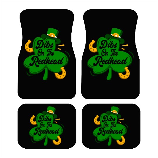 Dibs On The Redhead Funny St Patricks Day Drinking Car Mats