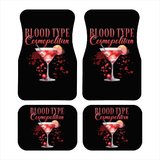 Cocktail Bartender Blood Type Cosmopolitan Car Mats
