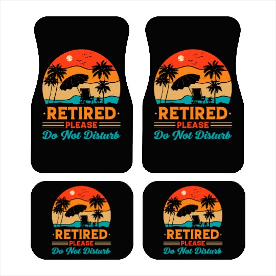 Retired Please Do Not Disturb Fun Car Mats