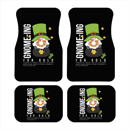 Gnomeing for gold Car Mats