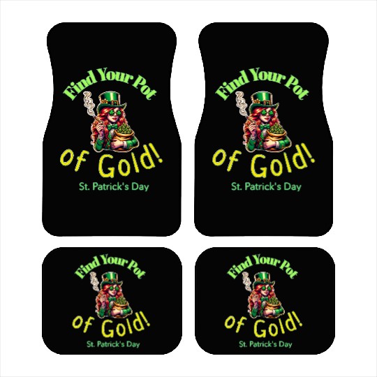 Find Your Pot Of Gold. Car Mats