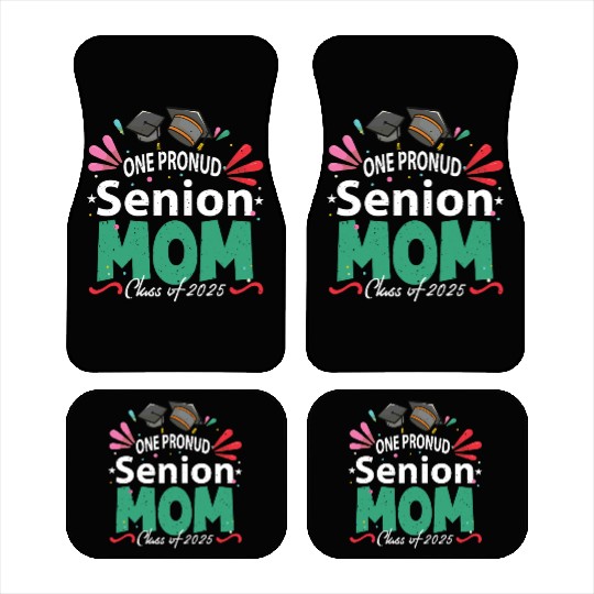 One Proud Senior Mom Class of 2025 Back to School Car Mats