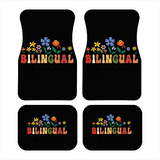 Bilingual Spanish Teacher Bilingual y linda Car Mats