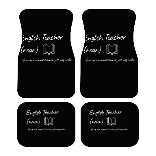 English Teacher: Same as a normal teacher…cooler Car Mats