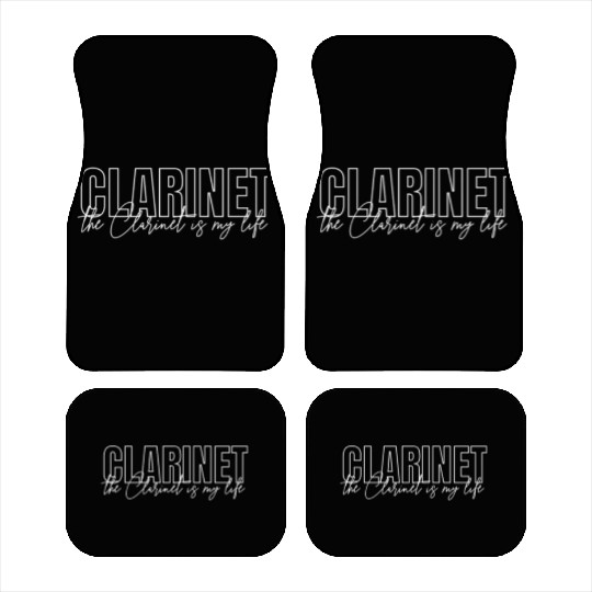 Clarinet Is My Life Clarinetist Orchestra Car Mats