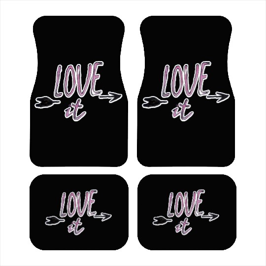 Love it typography Car Mats