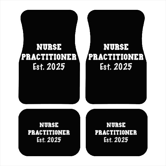 Nurse Practitioner Graduation, NP Established 2025 Car Mats