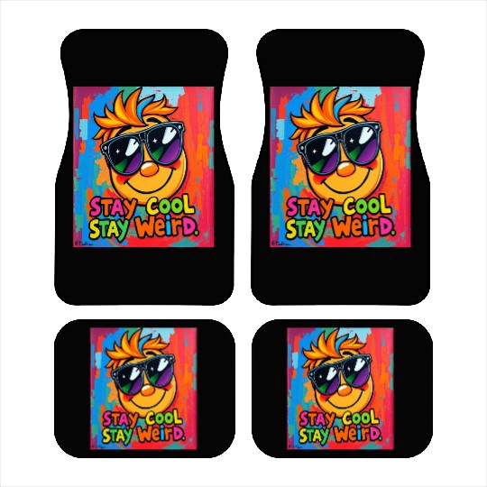 Stay Cool, Stay Weird Car Mats