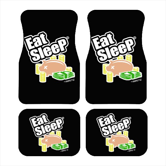 EAT SLEEP MONEY Car Mats