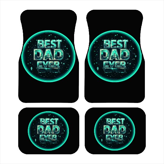 BEST DAD EVER Car Mats