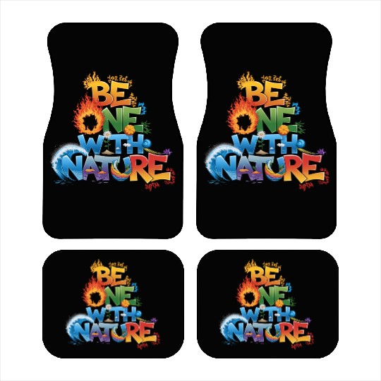 Be One With Nature Typography Car Mats