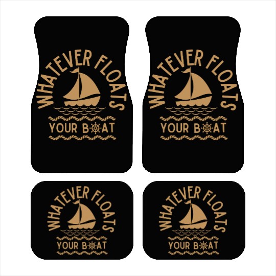 Whatever Floats Your Boat Car Mats