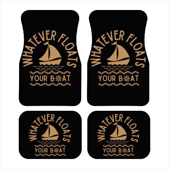 Whatever Floats Your Boat Car Mats