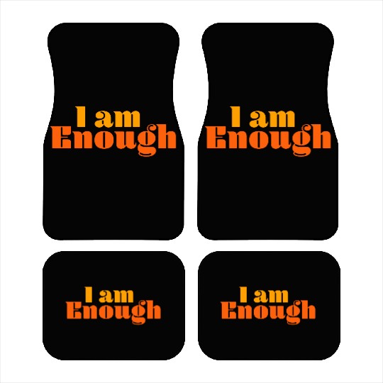 I Am Enough – Self-Love Affirmation Typography Car Mats