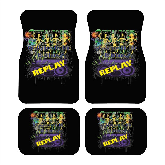 Rewind, We Dance to the Rhythm, Replay Car Mats