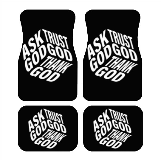 Ask Trust Thank God | 3D Faith-Inspired Typograph Car Mats