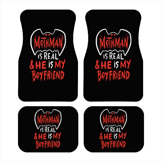 Mothman Is Real He Is My Boyfriend Car Mats