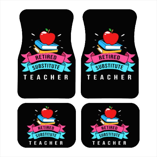 Retired Substitute Teacher Appreciation Car Mats