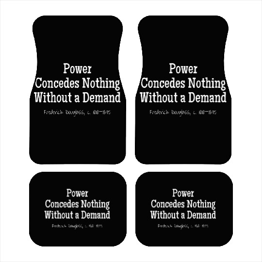 Demand Power, Frederick Douglass, c. 1818–1895 Car Mats