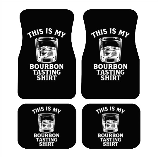 This Is My Bourbon Tasting Car Mats Bourbon