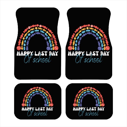 Happy Last Day Of School Teacher Women friend Car Mats