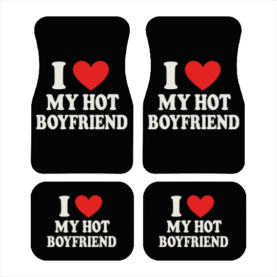 I Love My Hot Boyfriend Car Mats