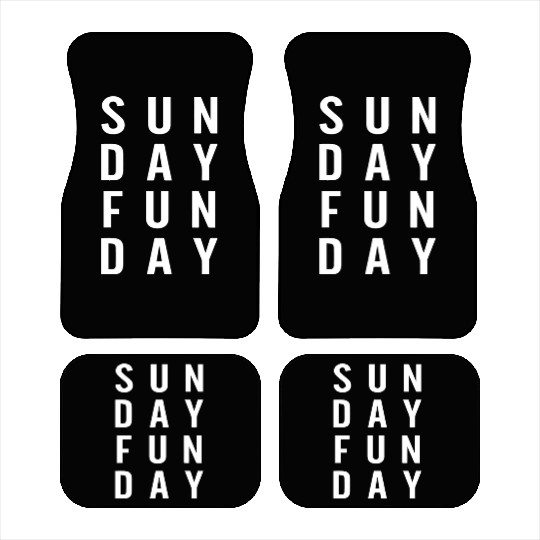 Sunday Funday: Embrace the Weekend Vibes Car Mats