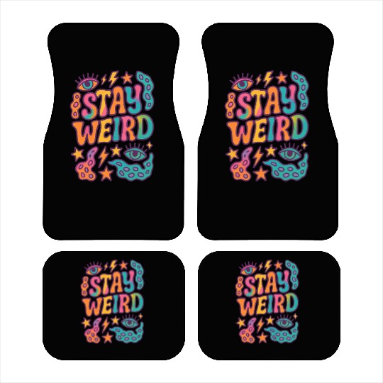 Stay Weird – Funky Retro Design Car Mats