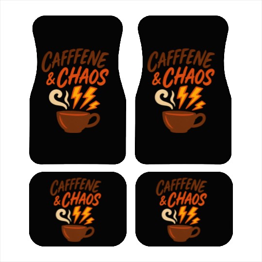 Caffeine & Chaos – Coffee Lovers Unite Car Mats