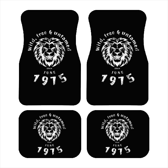 50th birthday Wild, free & untamed since 06/1975 Car Mats