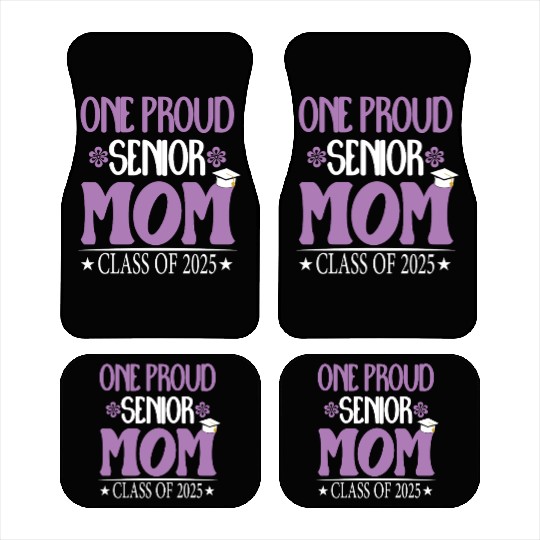 169 One Proud Senior Mom Class of 2025 Back to Sch Car Mats