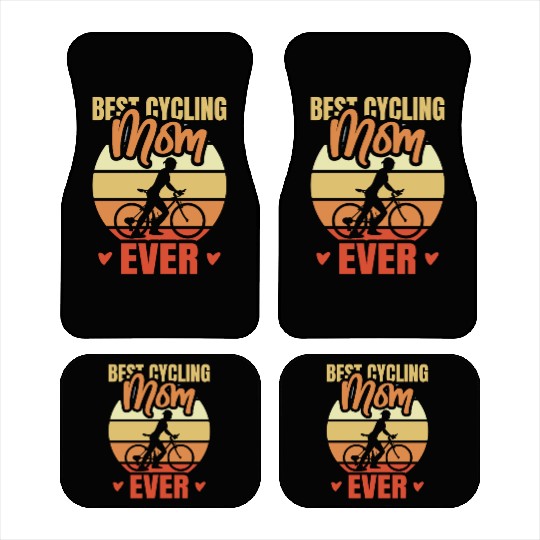 Best Cycling Mom Ever Car Mats