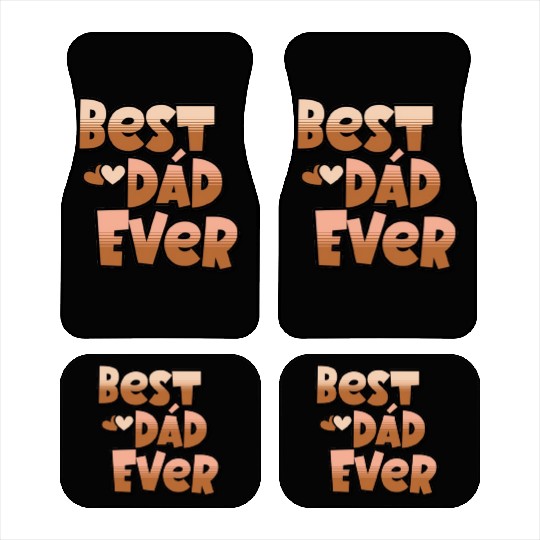 Best Dad Ever, Best Dad gift, unique gift for dad Car Mats