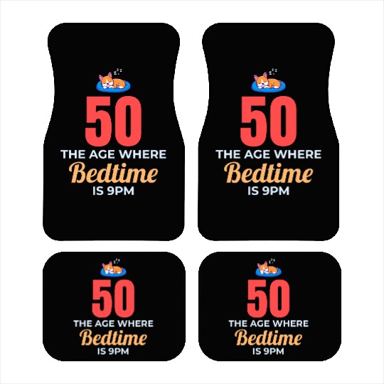50th Birthday Bedtime 9PM Corgi Funny Car Mats