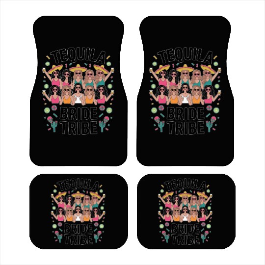 Tequila Bride Tribe - Bachelorette party Car Mats