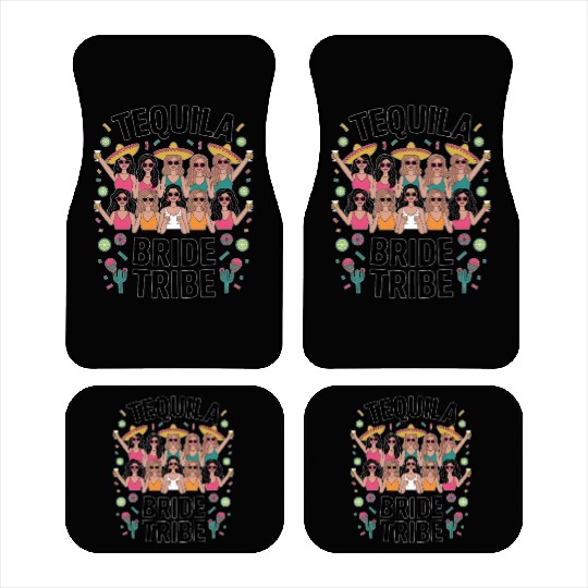 Tequila Bride Tribe - Bachelorette party Car Mats