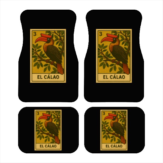 EL CÁLAO - THE KALAW - LA LOTERÍA Car Mats