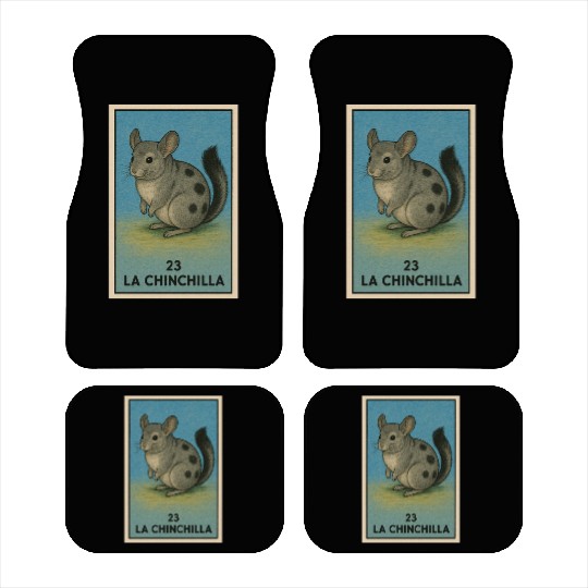 LA CHINCHILLA - THE CHINCHILLA - LA LOTERÍA Car Mats