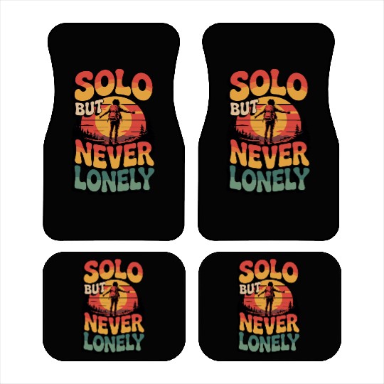 Solo But Never Lonely Hiking Nature Adventure Desi Car Mats