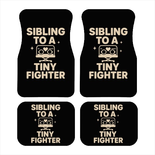 NICU Sibling Preemie Big Brother Big Sister Car Mats