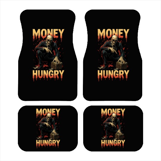 Money Hungry - Greed To Cash Car Mats