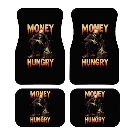 Money Hungry - Greed To Cash Car Mats