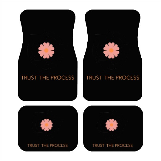 Trust the Process Blossom Car Mats