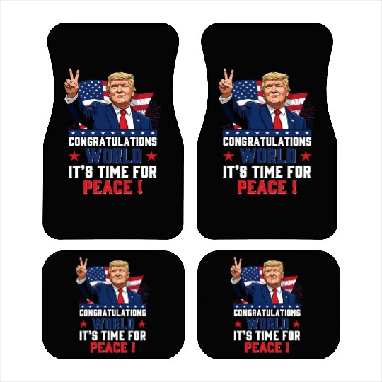 Congratulations world, It's time for peace! Car Mats